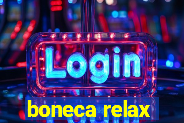 boneca relax